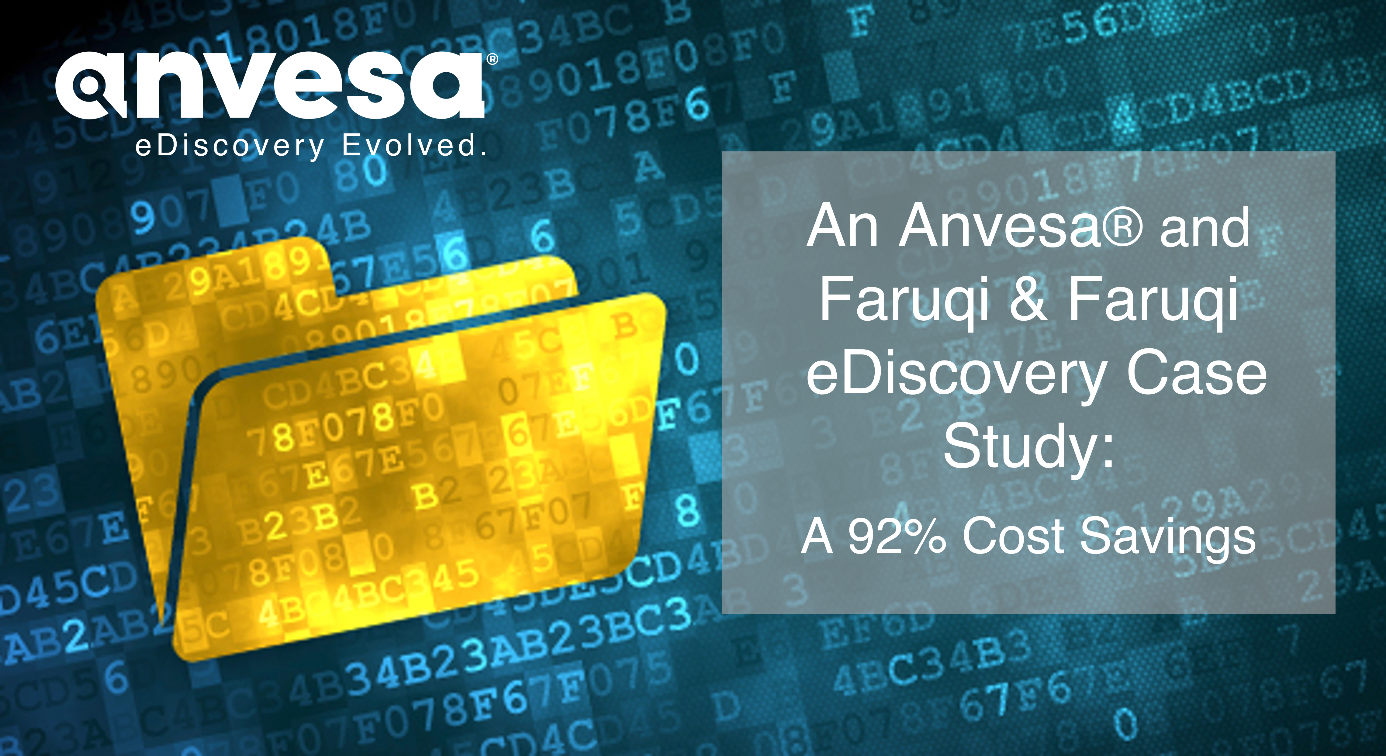 You are currently viewing Anvesa® eDiscovery Platform Offers Leading Wall Street Law Firm 92% Cost Savings